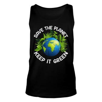 Earth Day Save The Planet Keep It Green Happy Mother Earth Unisex Tank Top - Seseable