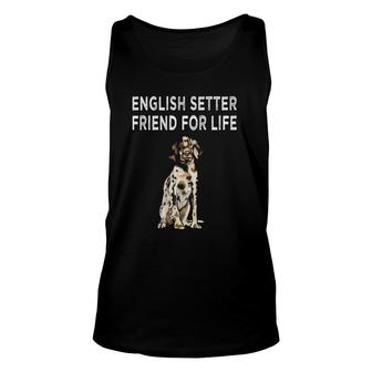 English Setter Friend For Life Dog Lover Friendship Unisex Tank Top - Seseable