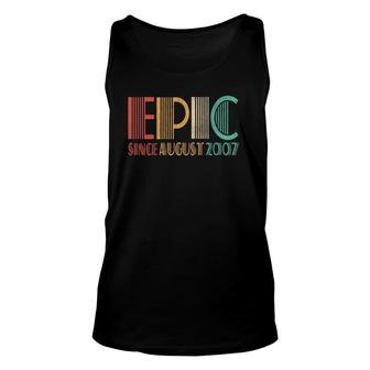 Epic Since August 2007 15Th Birthday 15 Years Old Unisex Tank Top - Seseable