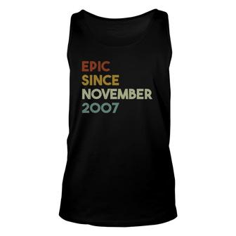 Epic Since November 2007 15Th Birthday Gift 15 Years Old Unisex Tank Top | Seseable UK