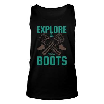 Explore In Hiking Boots Explore Travel Lover Unisex Tank Top - Seseable