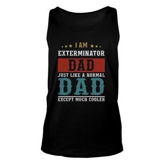 Exterminator Dad Fathers Day Daddy Unisex Tank Top - Seseable
