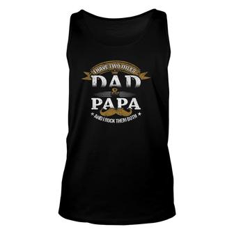Family Dad & Papa Funny Fathers Day Grandpa Daddy Gift Unisex Tank Top - Seseable