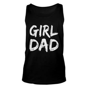Father Of Girls Proud New Girl Dad Unisex Tank Top - Seseable