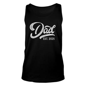 Fathers Day 2021 Dad Est 2021 Expecting Baby Dad To Be Unisex Tank Top - Seseable