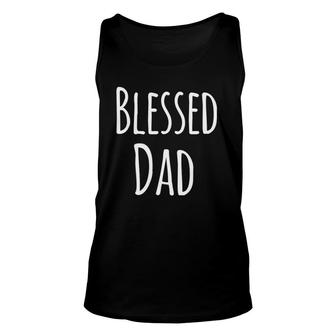 Fathers Day Gifts From Daughter Blessed Dad Papa Unisex Tank Top - Seseable