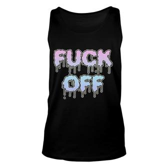 Fck Off For Funny Fck Off Fans Leave Me Alone Piss Unisex Tank Top - Monsterry