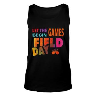 Field Day Let The Games Begin Colors Girls Teachers Unisex Tank Top - Thegiftio UK