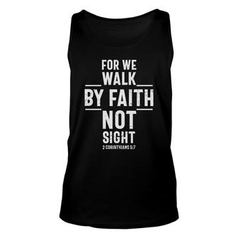For We Walk By Faith Not Sight Bible Verse Black Graphic Christian Unisex Tank Top - Seseable