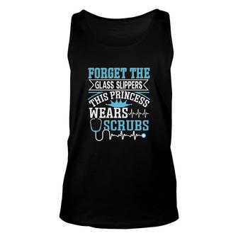 Forget The Glass Slippers This Princess Nurse Graphics New 2022 Unisex Tank Top - Seseable