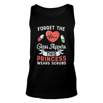 Forget The Glass Slippers This Princess Wears Scrub Nurse Graphics New 2022 Unisex Tank Top - Seseable