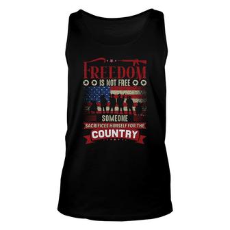 Freedom Is Not Free Someone Sacrifices Himself For The Country Veteran 2022 Unisex Tank Top - Seseable