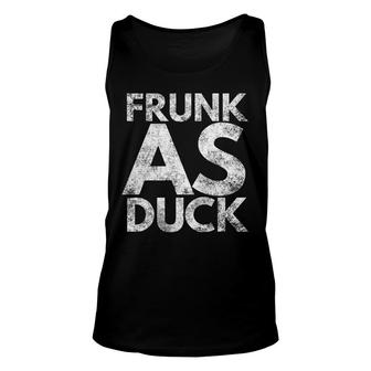Frunk As Duck Funny Drinking Beer Alcohol Wine Gin Unisex Tank Top - Monsterry UK