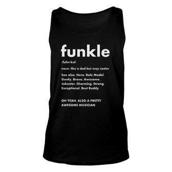 Funkle Musician Funny Uncle Quote Unisex Tank Top | Mazezy