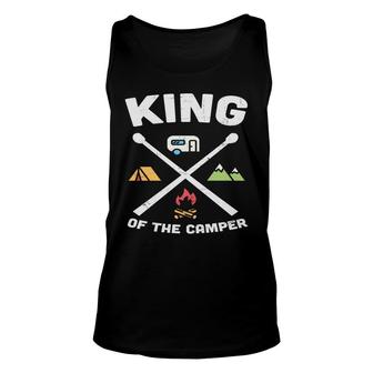Funny Camper King Of The Camper Idea For Who Love Camping New Unisex Tank Top - Seseable