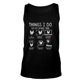 Funny Chickens Print Things I Do In My Spare Time Unisex Tank Top - Seseable