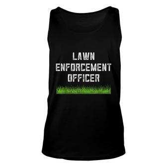 Funny Dad Gifts From Son Lawn Enforcement Officer Dad Joke Unisex Tank Top - Seseable
