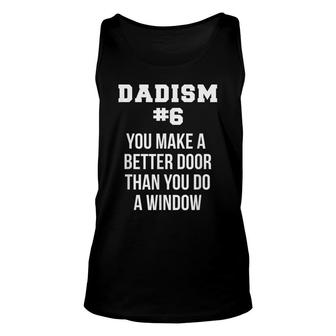 Funny Fathers Day Dad Meme Joke Dadism Gift Idea Unisex Tank Top - Seseable