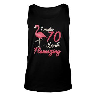 Funny Flamingo 70Th Gift For 70 Years Old Women Birthday Unisex Tank Top - Seseable