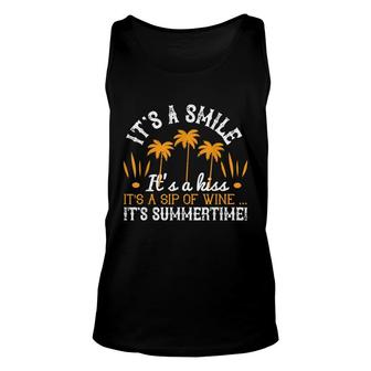 Funny Its A Smile Its A Kiss Its A Sip Of Wine Unisex Tank Top - Thegiftio