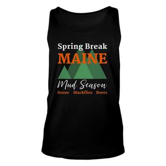 Funny Spring Break Maine Mud Season Joke Unisex Tank Top | Mazezy