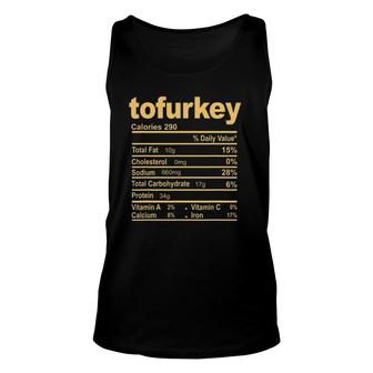 Funny Tofurkey Nutrition Facts Thanksgiving Christmas Food Unisex Tank Top - Seseable