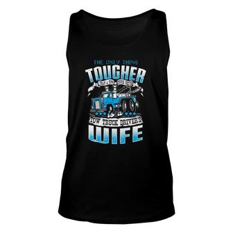 Funny Tow Truck Driver Operator Wife Back Print Unisex Tank Top | Mazezy