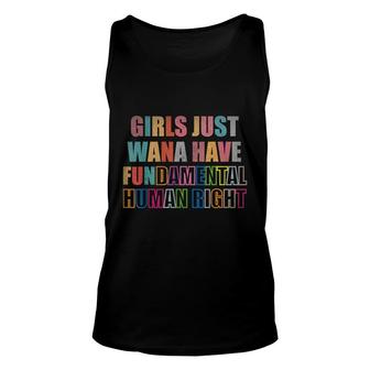 Girls Just Want To Have Fundamental Human Rights Feminist Unisex Tank Top | Mazezy