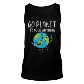 Go Planet Its Your Earth Day Environmentalist Men Women Kids Unisex Tank Top - Seseable