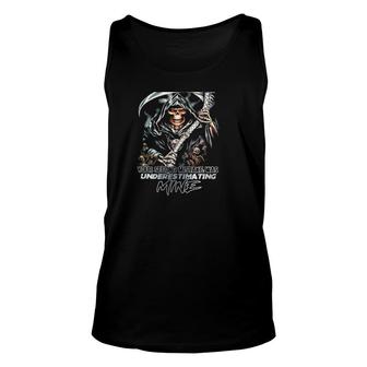 Grim Reaper Your First Mistake Was Overestimating Your Own Strength Tank Top | Mazezy
