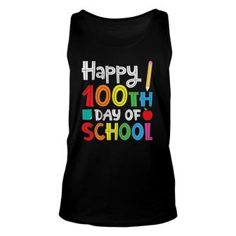 Happy 100Th Day Of School Teacher Student Gift Unisex Tank Top - Seseable