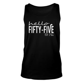 Hello Fifty-Five Vintage Style 55Th Birthday 55 Years Old Unisex Tank Top - Seseable