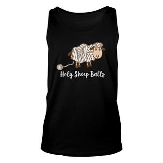 Holy Sheep Balls Funny Knitting Crochet Gifts Unisex Tank Top | Mazezy