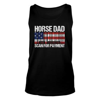 Horse Dad Scan For Payment Fathers Day Unisex Tank Top - Seseable