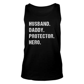 Husband Daddy Protector Hero Gift For Dad Christmas Birthday Unisex Tank Top - Seseable
