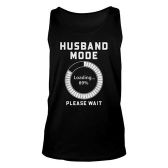 Husband Mode Loading Funny Bachelor Party Idea For Groom Unisex Tank Top - Seseable