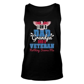 I Am A Dad Grandpa And A Veteran Nothing Scares Me Eagle Unisex Tank Top - Thegiftio UK