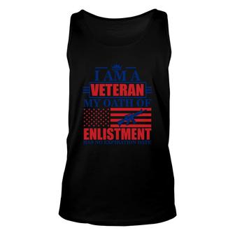 I Am A Veteran 2022 My Oath Of Enlistment Unisex Tank Top - Seseable