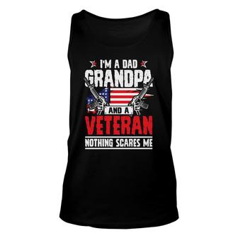 I Am An American Who Is A Dad Grandpa And A Veteran Nothing Scares Me Unisex Tank Top - Seseable