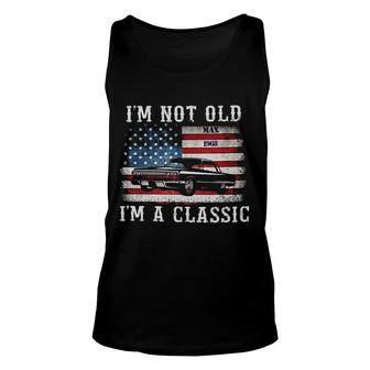 I Am Not Old I Am A Classic Good New Gift Unisex Tank Top - Thegiftio UK