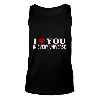 I Love You In Every Universe I Heart You In Every Universe Unisex Tank Top - Thegiftio UK