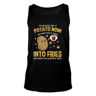 I May Look Like A Potato Now French Fries Lover Unisex Tank Top - Seseable