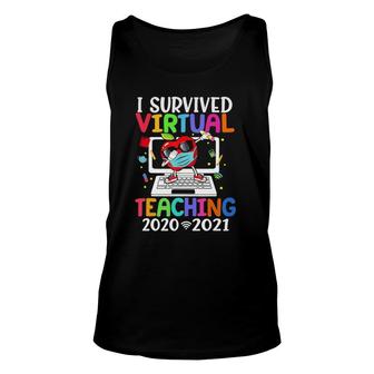I Survived Virtual Teaching End Of Year Distance Teaching Te Unisex Tank Top - Seseable
