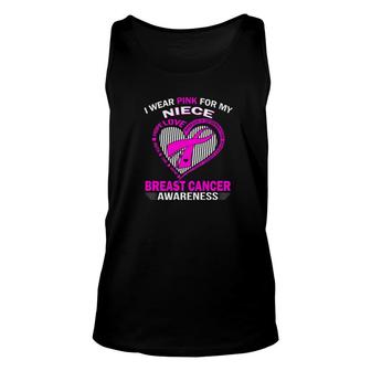 I Wear Pink For My Niece Breast Cancer Awareness 2 Unisex Tank Top - Monsterry