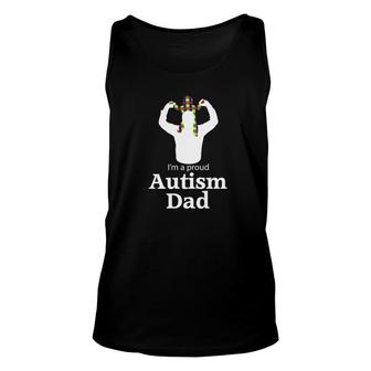 Im A Proud Autism Dad Autism Awareness Gifts Unisex Tank Top - Monsterry