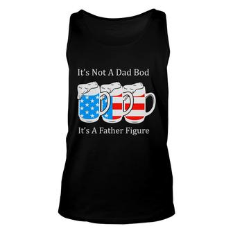Its Not A Dad Bod July Independence Day 2022 Unisex Tank Top - Seseable