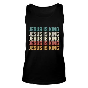 Jesus Is King Bible Verse Many Colors Graphic Christian Unisex Tank Top - Seseable