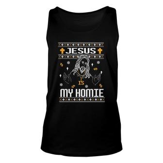 Jesus Is My Homie Ugly Christmas Sweater Funny Christian Shi Unisex Tank Top - Monsterry AU