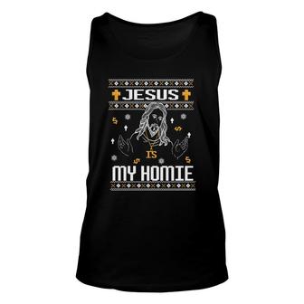 Jesus Is My Homie Ugly Christmas Sweater Funny Christian Shi Unisex Tank Top - Monsterry