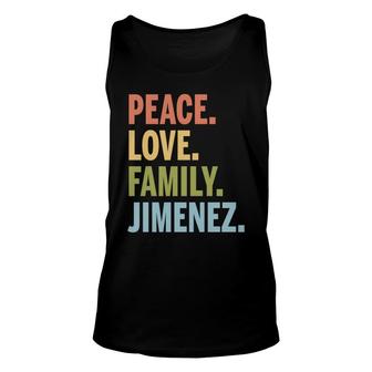Jimenez Peace Love Family Matching Last Name Unisex Tank Top - Seseable